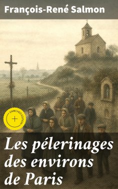 eBook: Les pélerinages des environs de Paris