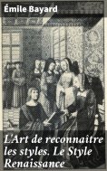 eBook: L'Art de reconnaître les styles. Le Style Renaissance