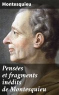 eBook: Pensées et fragments inédits de Montesquieu