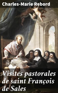 eBook: Visites pastorales de saint François de Sales