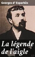 eBook: La légende de l'aigle