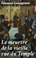 eBook: Le meurtre de la vieille rue du Temple