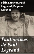 eBook: Pantomimes de Paul Legrand
