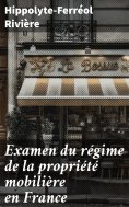 eBook: Examen du régime de la propriété mobilière en France