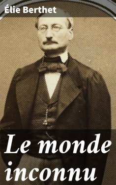 eBook: Le monde inconnu