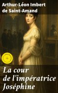 eBook: La cour de l'impératrice Joséphine