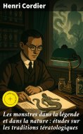 eBook: Les monstres dans la légende et dans la nature : études sur les traditions tératologiques