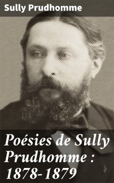 eBook: Poésies de Sully Prudhomme : 1878-1879