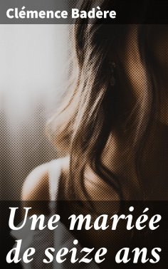eBook: Une mariée de seize ans