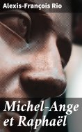 eBook: Michel-Ange et Raphaël