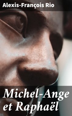 eBook: Michel-Ange et Raphaël