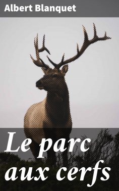 eBook: Le parc aux cerfs