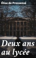 eBook: Deux ans au lycée
