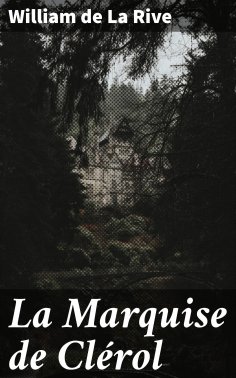 eBook: La Marquise de Clérol
