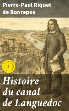 eBook: Histoire du canal de Languedoc