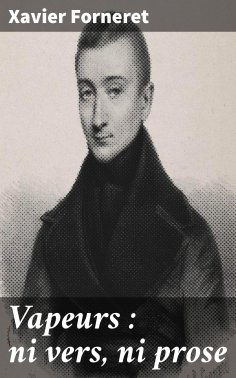 eBook: Vapeurs : ni vers, ni prose