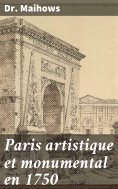 eBook: Paris artistique et monumental en 1750
