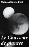 eBook: Le Chasseur de plantes