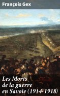 eBook: Les Morts de la guerre en Savoie (1914-1918)