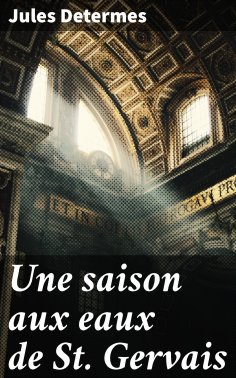 ebook: Une saison aux eaux de St Gervais