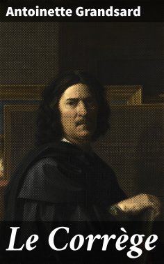 eBook: Le Corrège