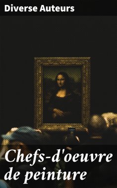 ebook: Chefs-d'oeuvre de peinture