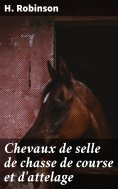 ebook: Chevaux de selle de chasse de course et d'attelage