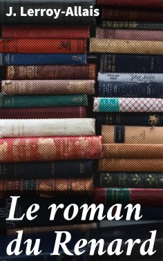 eBook: Le roman du Renard