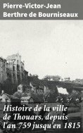 eBook: Histoire de la ville de Thouars, depuis l'an 759 jusqu'en 1815