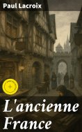 eBook: L'ancienne France