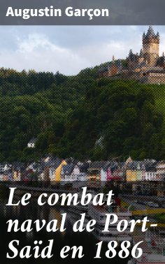 eBook: Le combat naval de Port-Saïd en 1886