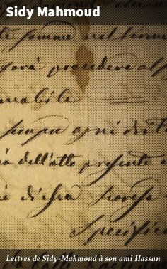 ebook: Lettres de Sidy-Mahmoud à son ami Hassan