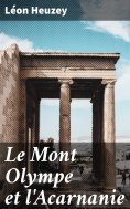 eBook: Le Mont Olympe et l'Acarnanie