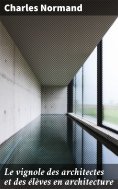 eBook: Le vignole des architectes et des élèves en architecture