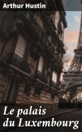 eBook: Le palais du Luxembourg