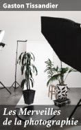 eBook: Les Merveilles de la photographie