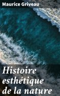 eBook: Histoire esthétique de la nature