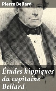 eBook: Études hippiques du capitaine Bellard