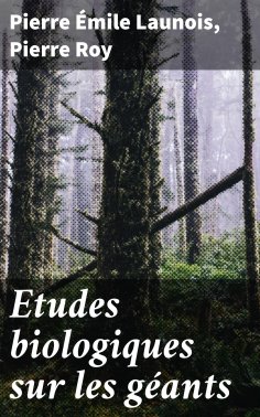 eBook: Etudes biologiques sur les géants