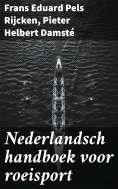 ebook: Nederlandsch handboek voor roeisport