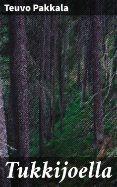 eBook: Tukkijoella