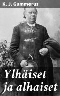 eBook: Ylhäiset ja alhaiset
