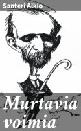 eBook: Murtavia voimia