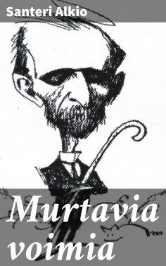 eBook: Murtavia voimia