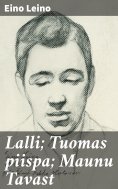 eBook: Lalli; Tuomas piispa; Maunu Tavast