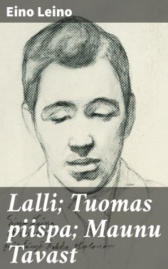 eBook: Lalli; Tuomas piispa; Maunu Tavast