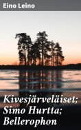 eBook: Kivesjärveläiset; Simo Hurtta; Bellerophon