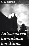 ebook: Latvasaaren kuninkaan hovilinna