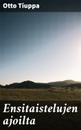 eBook: Ensitaistelujen ajoilta