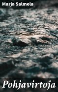 eBook: Pohjavirtoja